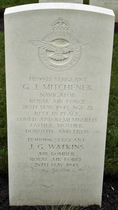 Sgt George James Mitchener<br /><br /><br />died on active duty - May 26th, 1943